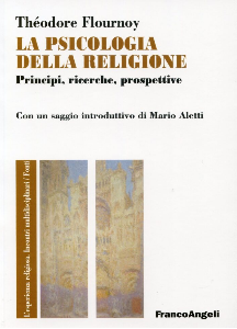 Psicologia della religione. Principi, ricerche, prospettive